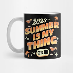 Summer Is My Thing Summertime Cocktail Vibes Mug